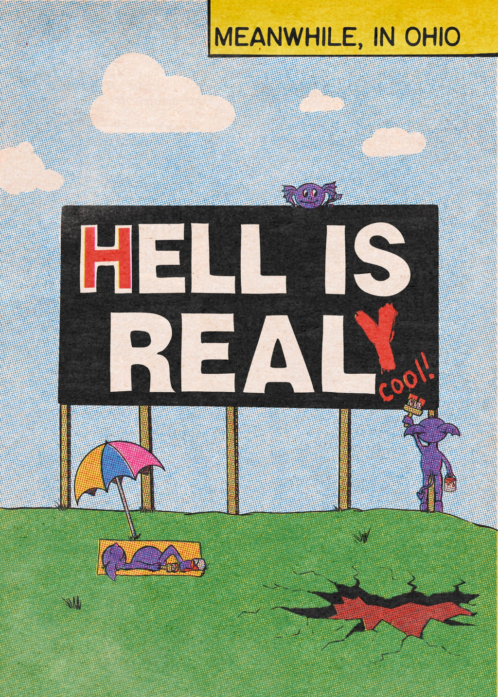 Hell is Real(ly Cool)
